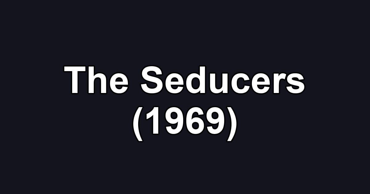 The Seducers (1969)