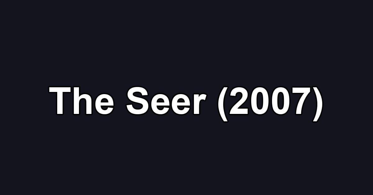 The Seer (2007)