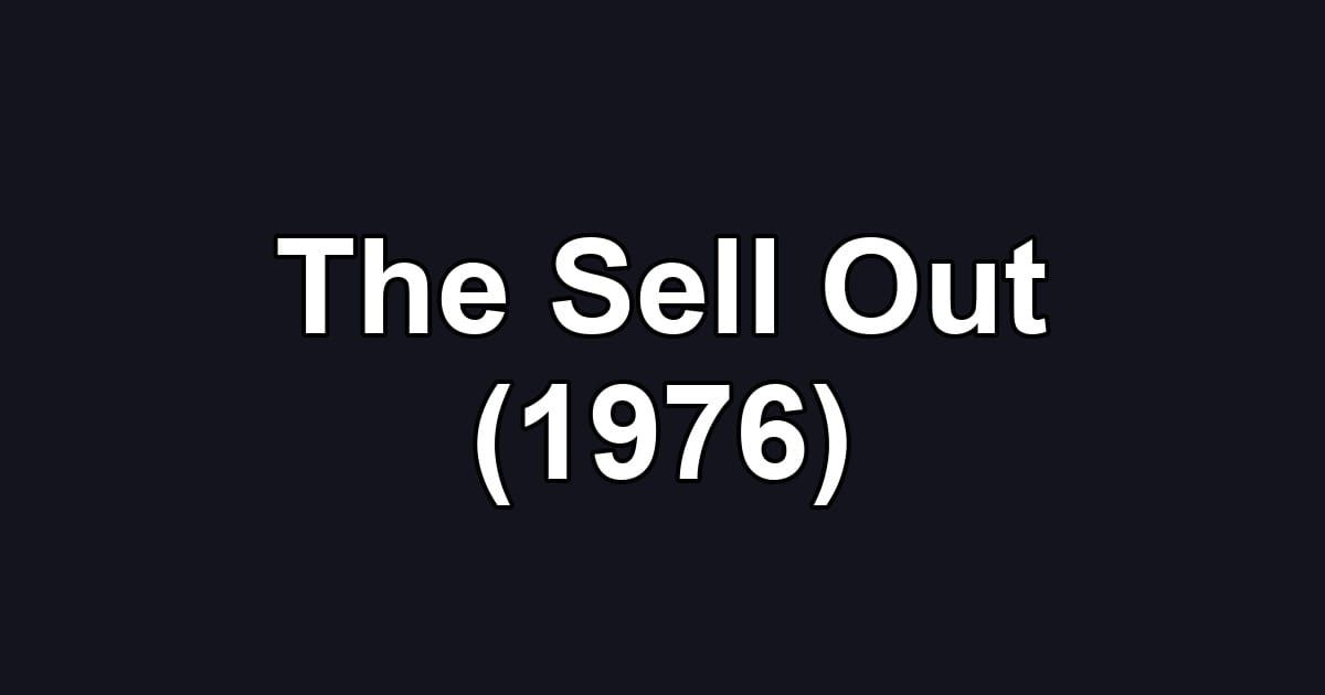 The Sell Out (1976)