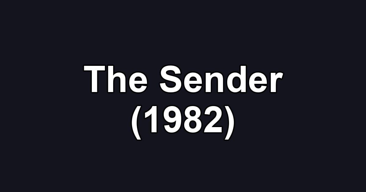 The Sender (1982)
