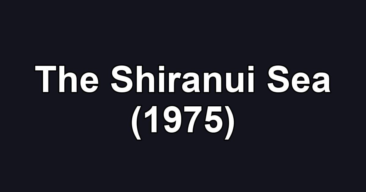 The Shiranui Sea (1975)