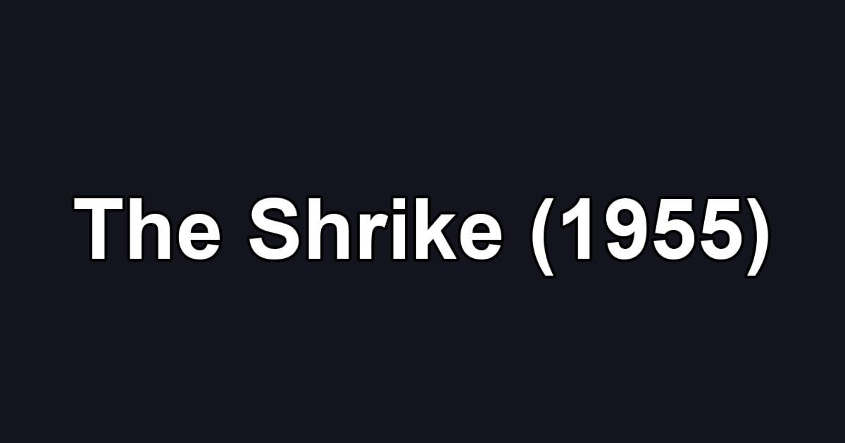 The Shrike (1955)