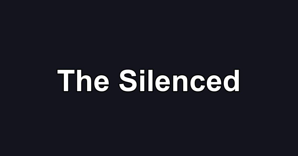 The Silenced
