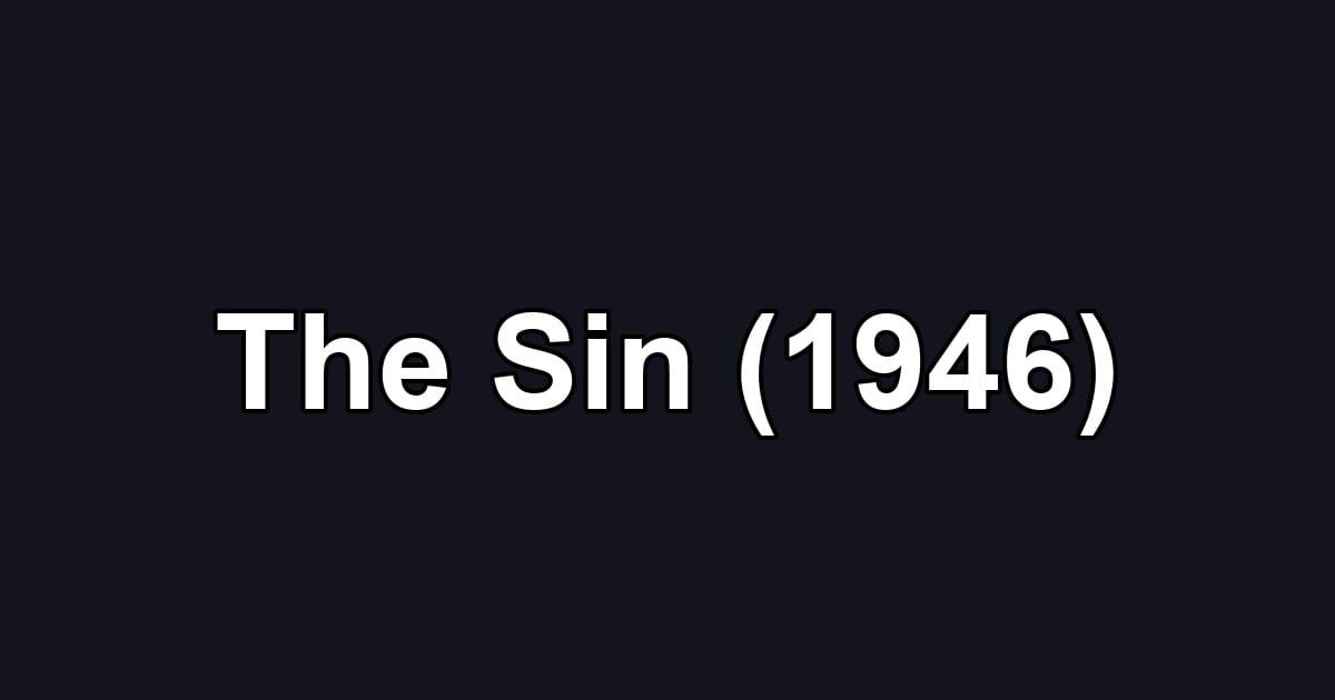 The Sin (1946)