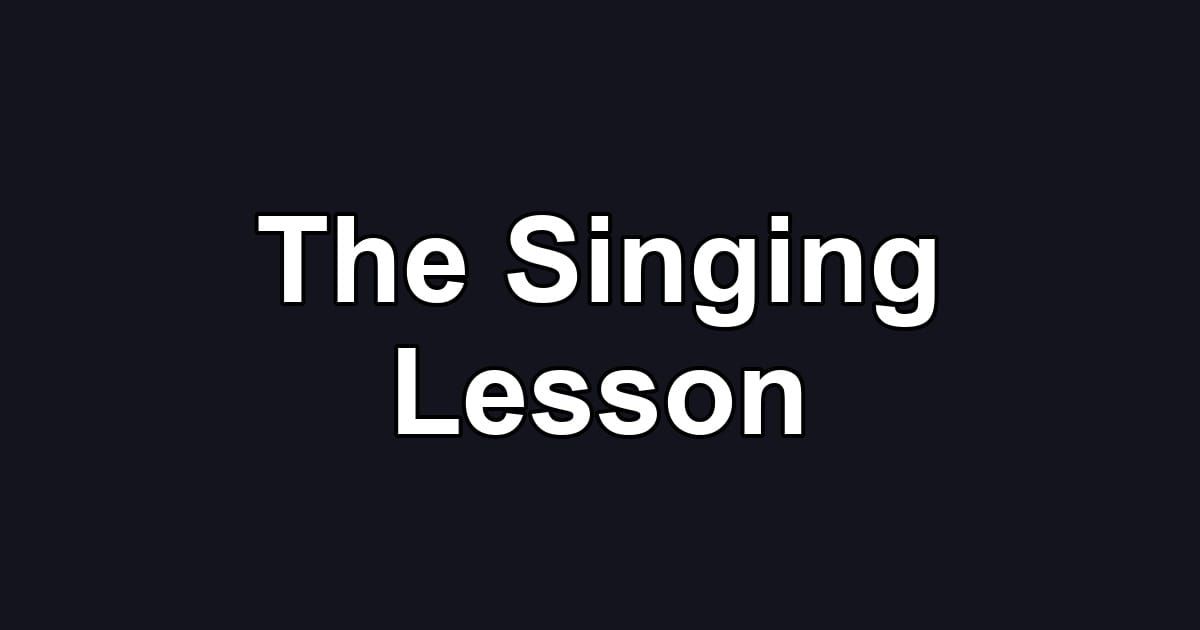 The Singing Lesson