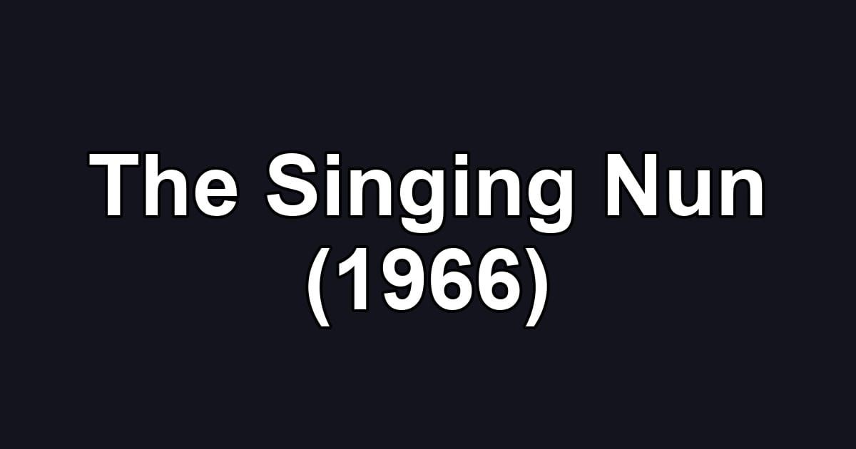 The Singing Nun (1966)