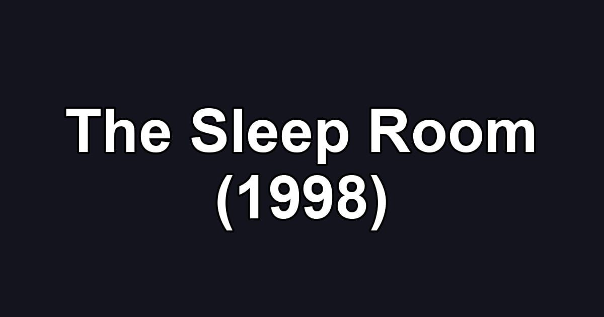 The Sleep Room (1998)