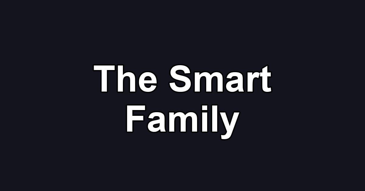 The Smart Family