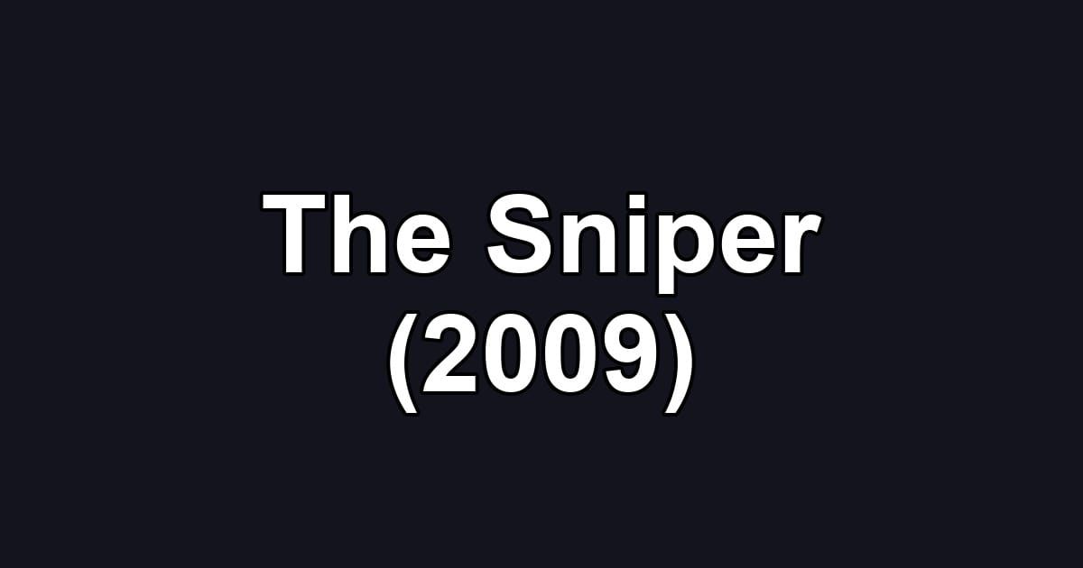 The Sniper (2009)