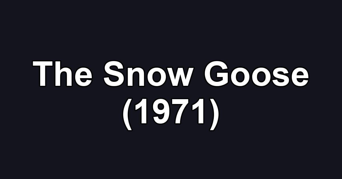 The Snow Goose (1971)