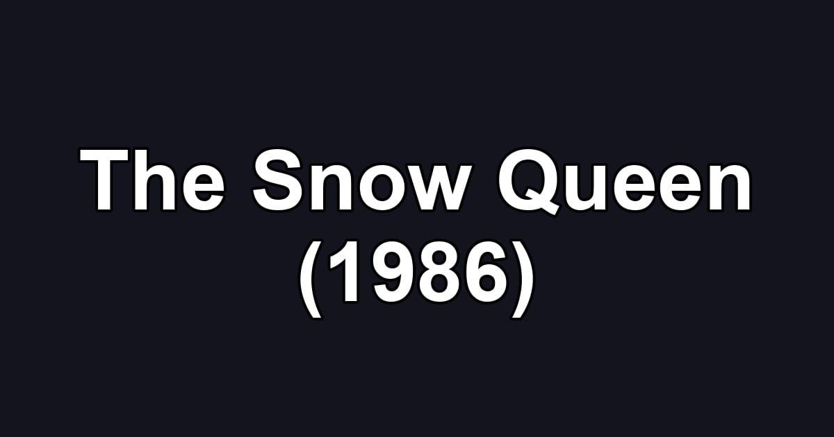 The Snow Queen (1986)