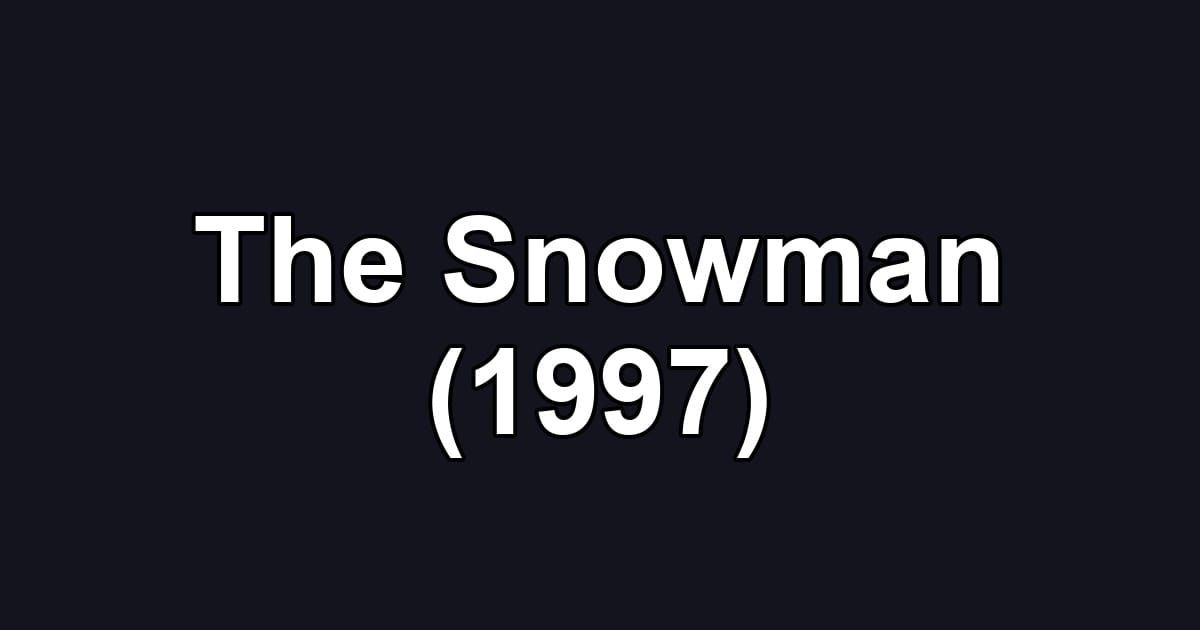 The Snowman (1997)