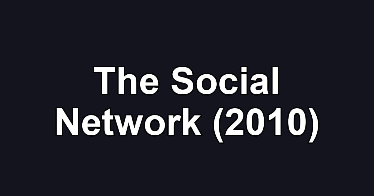 The Social Network (2010)