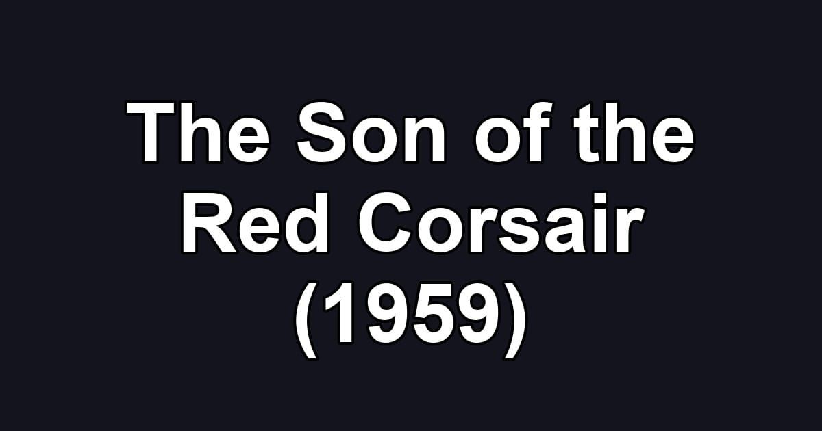 The Son of the Red Corsair (1959)