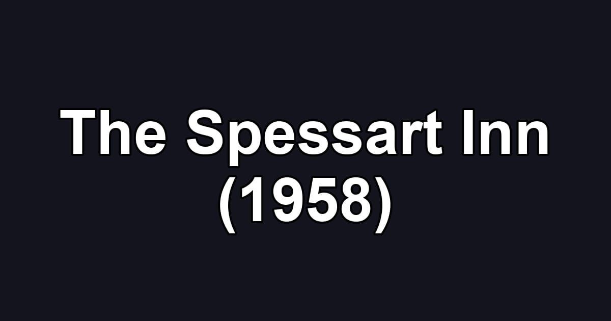 The Spessart Inn (1958)