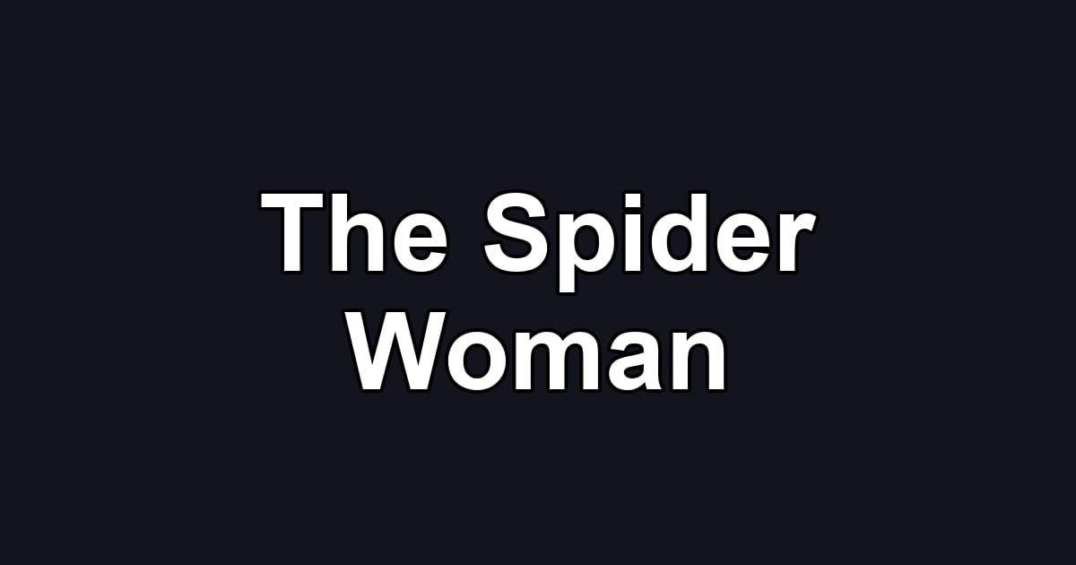 The Spider Woman