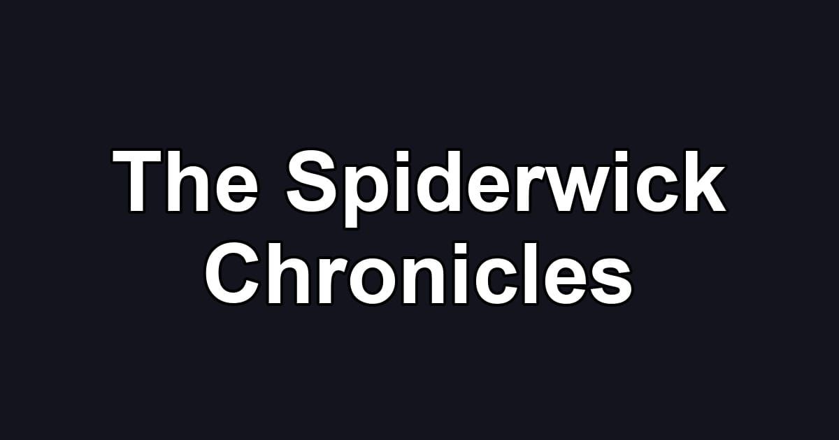 The Spiderwick Chronicles