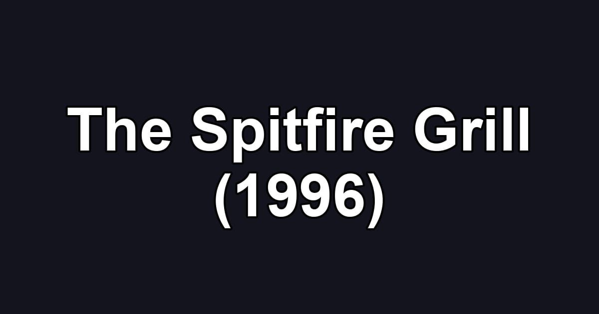 The Spitfire Grill (1996)
