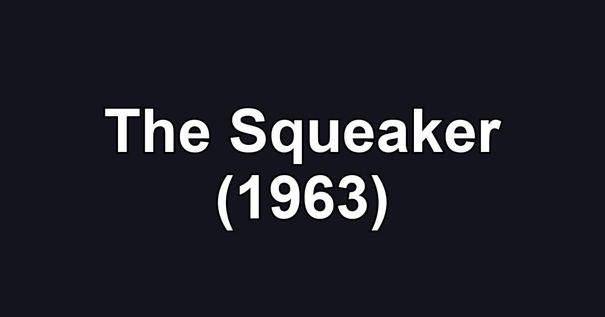 The Squeaker (1963)