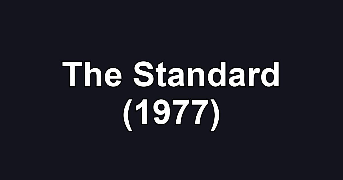 The Standard (1977)