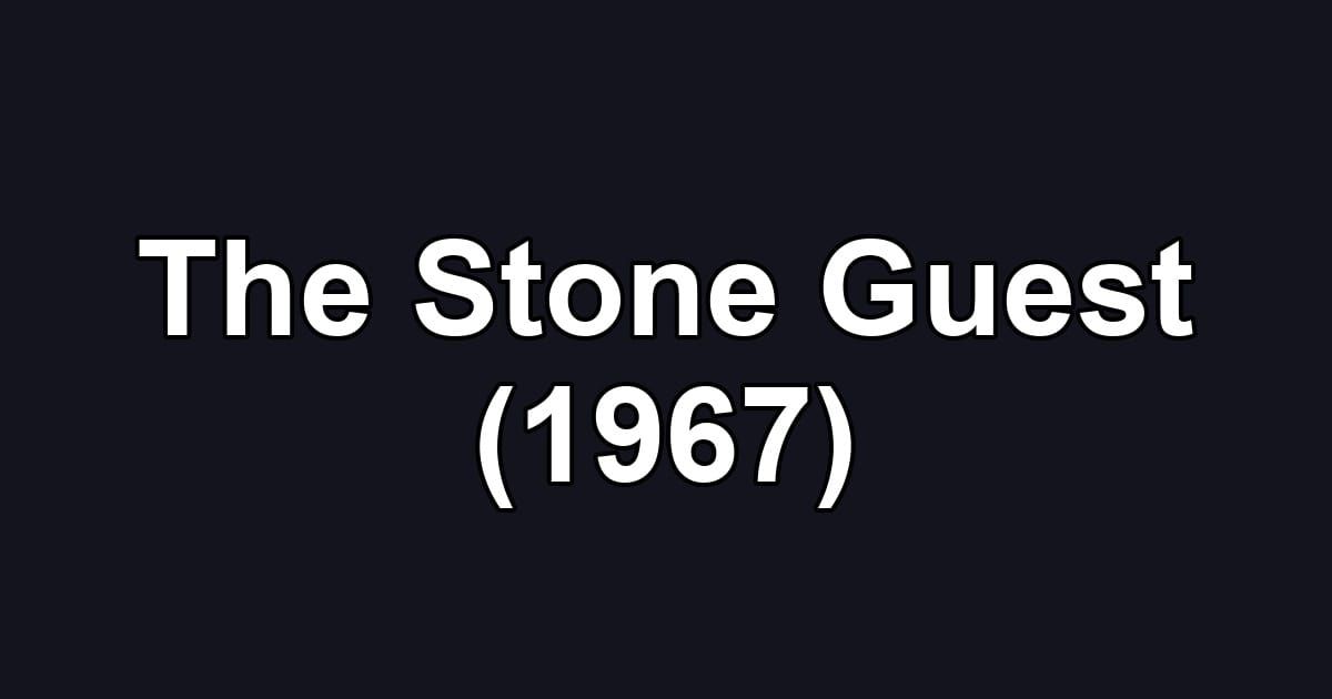 The Stone Guest (1967)