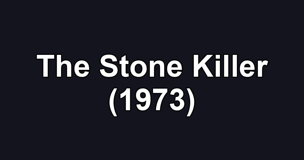 The Stone Killer (1973)