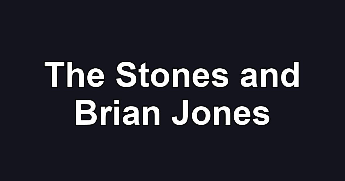 The Stones and Brian Jones