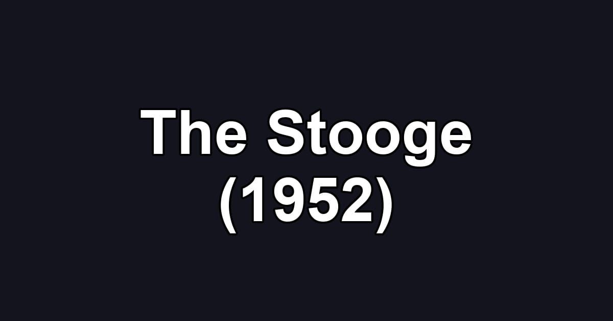 The Stooge (1952)