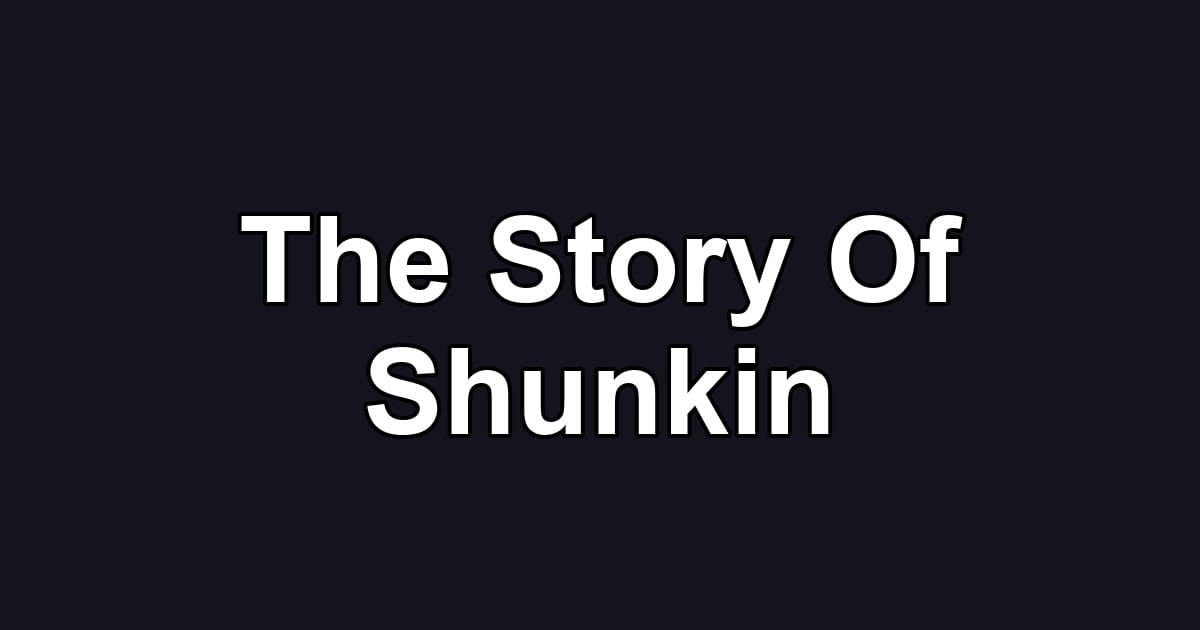 The Story Of Shunkin