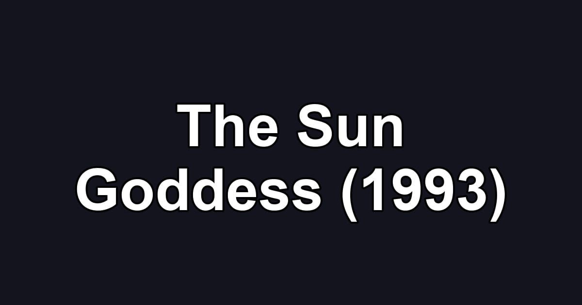 The Sun Goddess (1993)