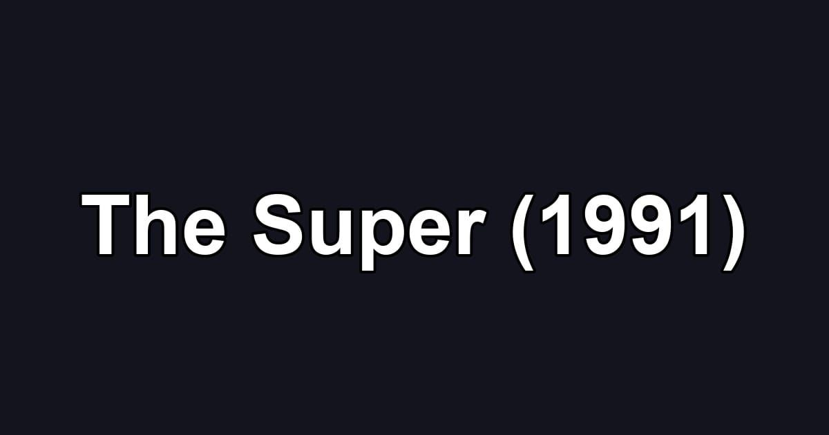 The Super (1991)