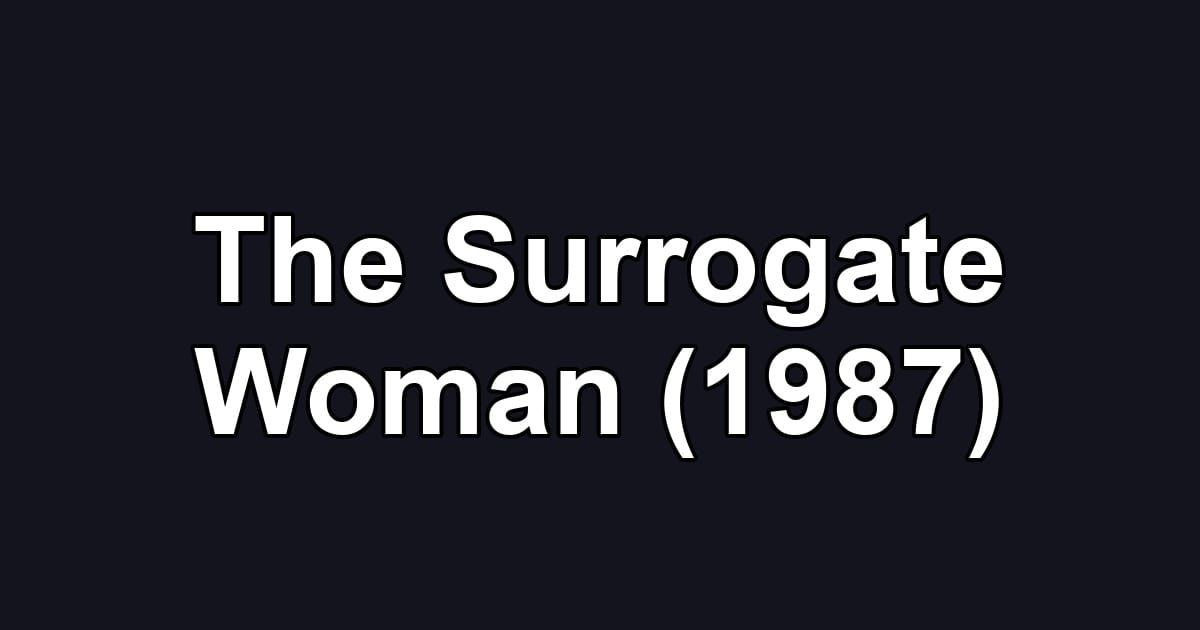 The Surrogate Woman (1987)