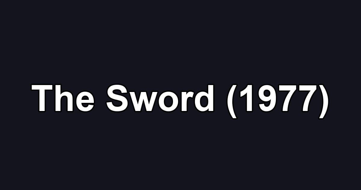 The Sword (1977)