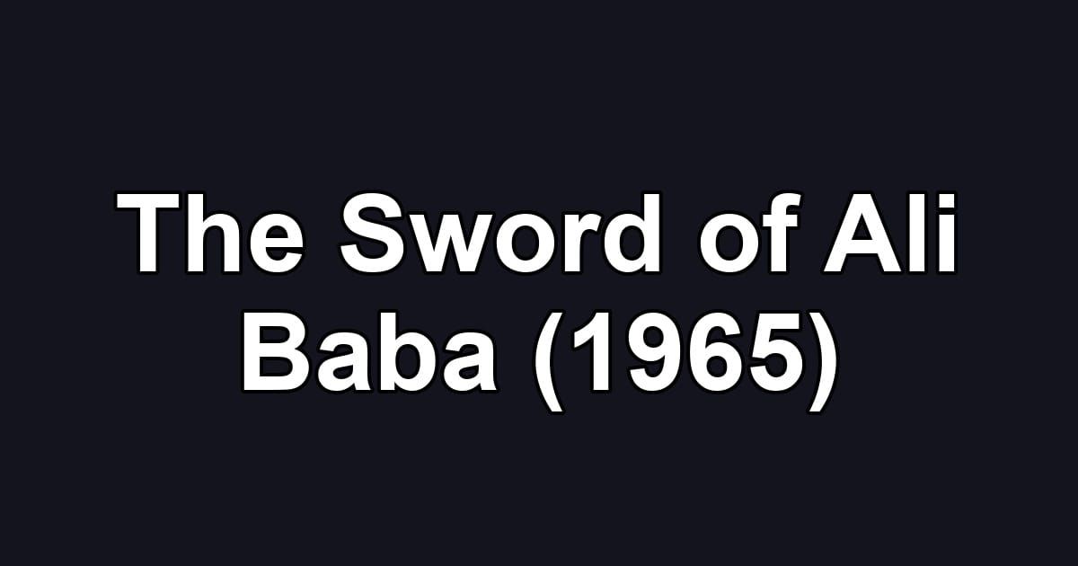 The Sword of Ali Baba (1965)