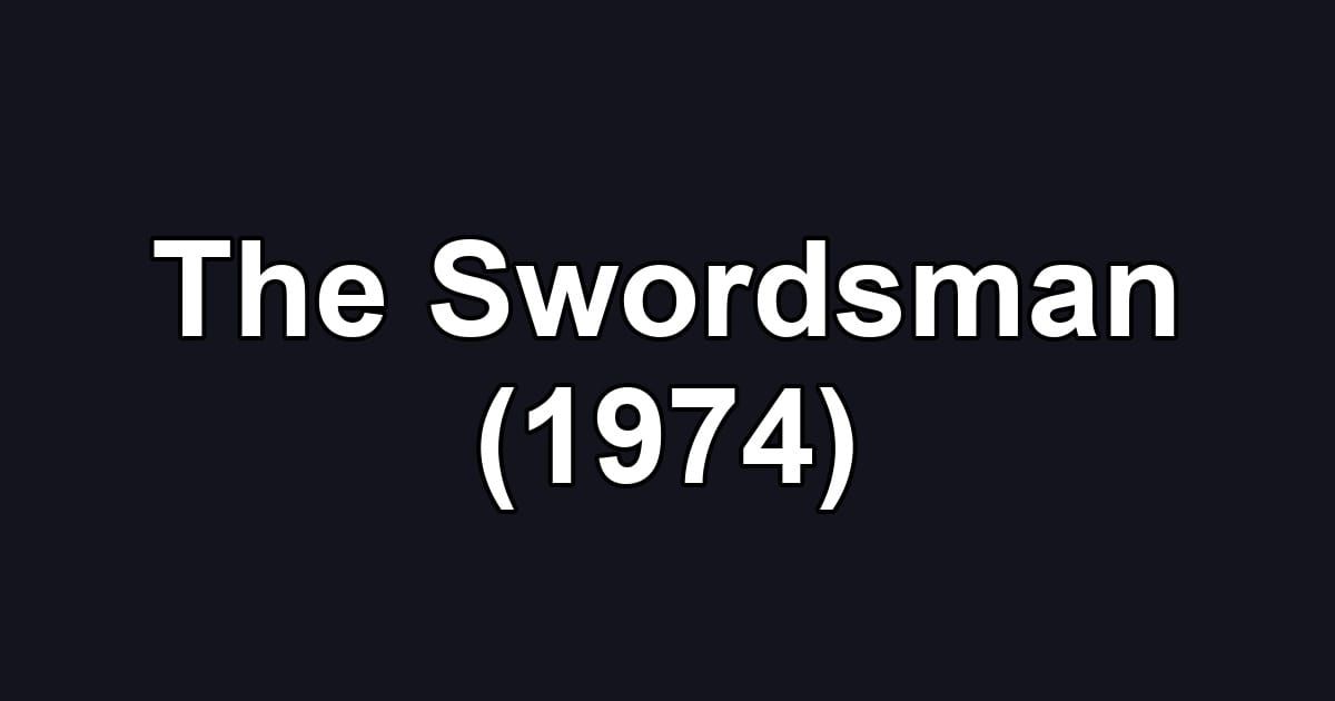 The Swordsman (1974)