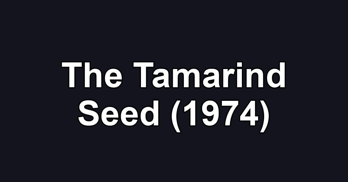 The Tamarind Seed (1974)