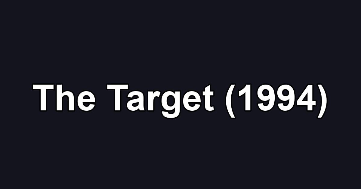 The Target (1994)