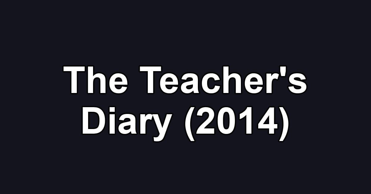 The Teacher's Diary (2014)