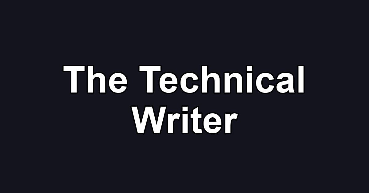 The Technical Writer