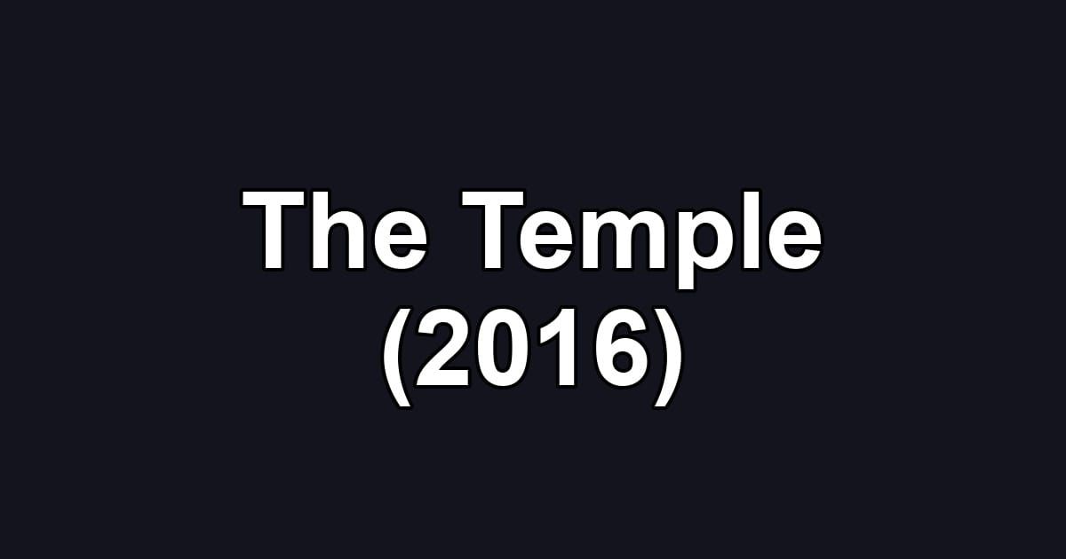 The Temple (2016)