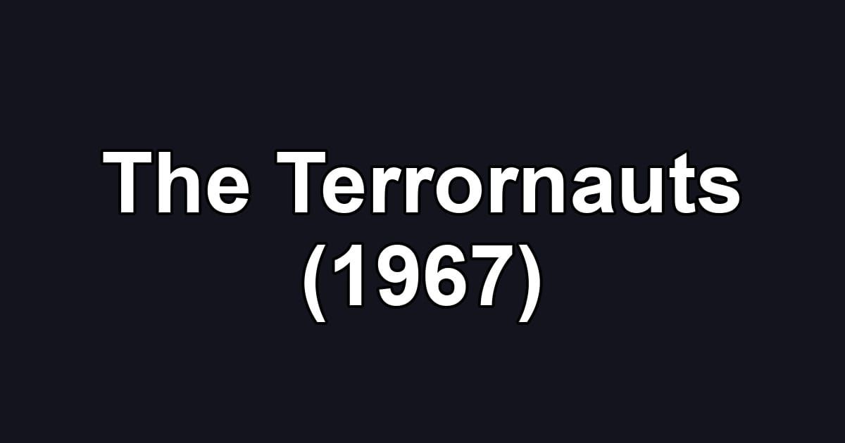 The Terrornauts (1967)