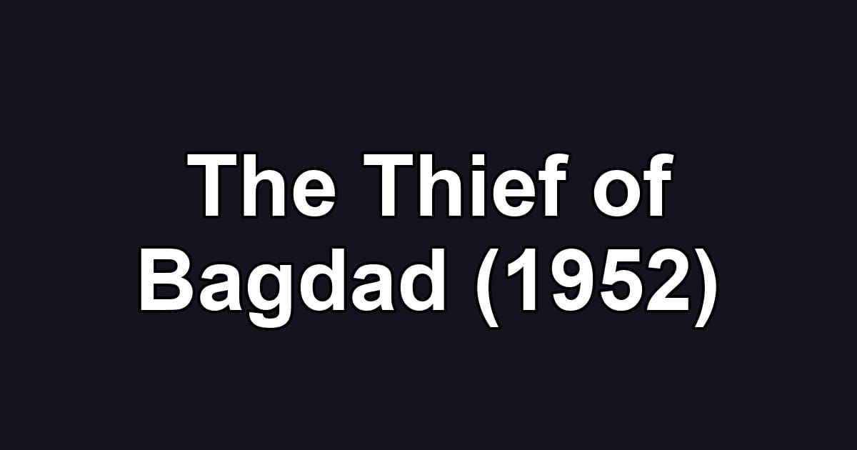 The Thief of Bagdad (1952)