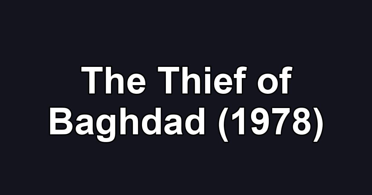The Thief of Baghdad (1978)