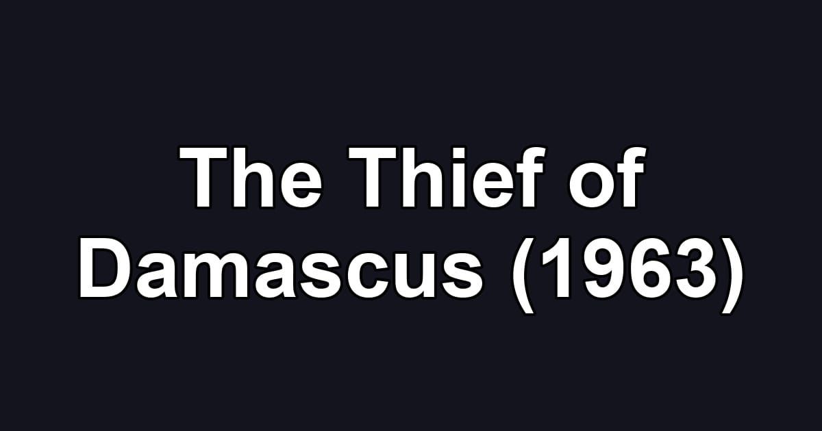 The Thief of Damascus (1963)