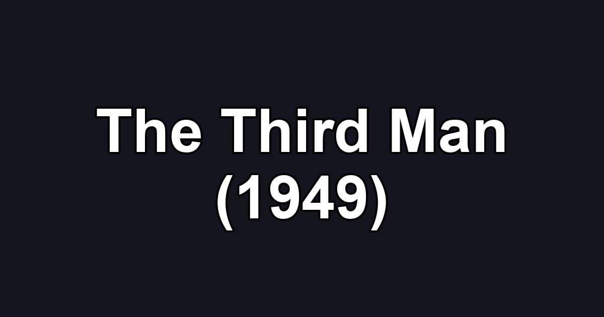 The Third Man (1949)