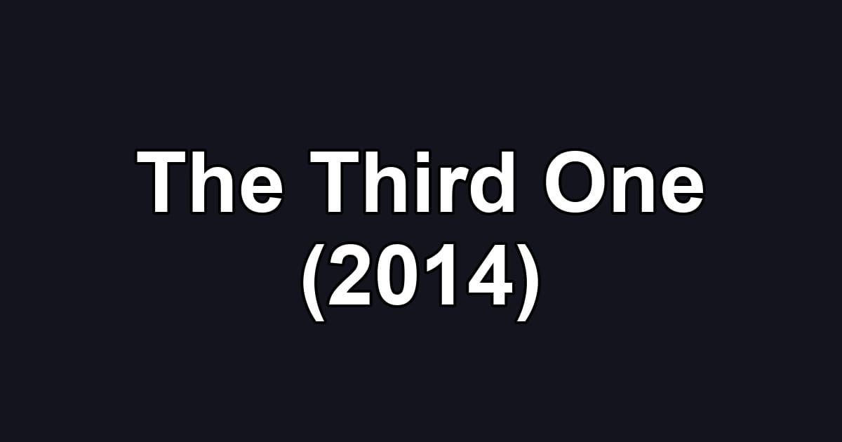 The Third One (2014)