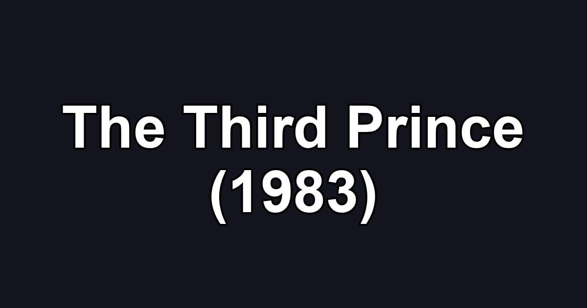 The Third Prince (1983)