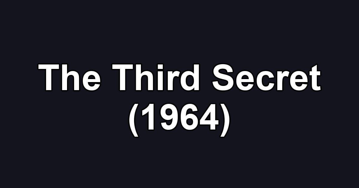 The Third Secret (1964)