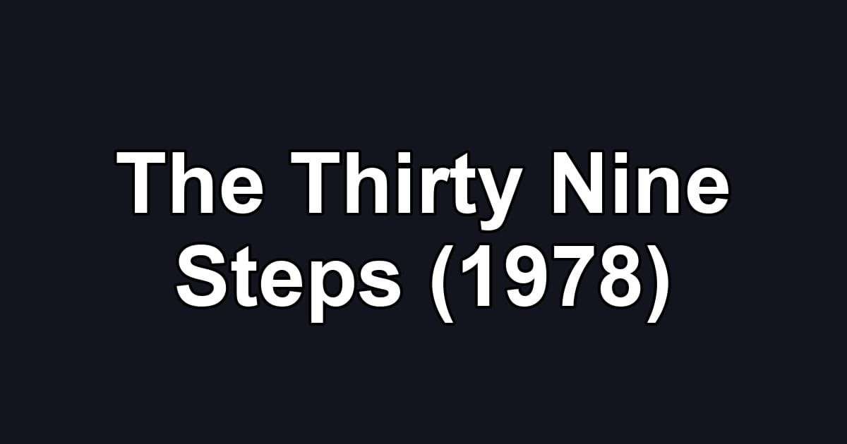The Thirty Nine Steps (1978)