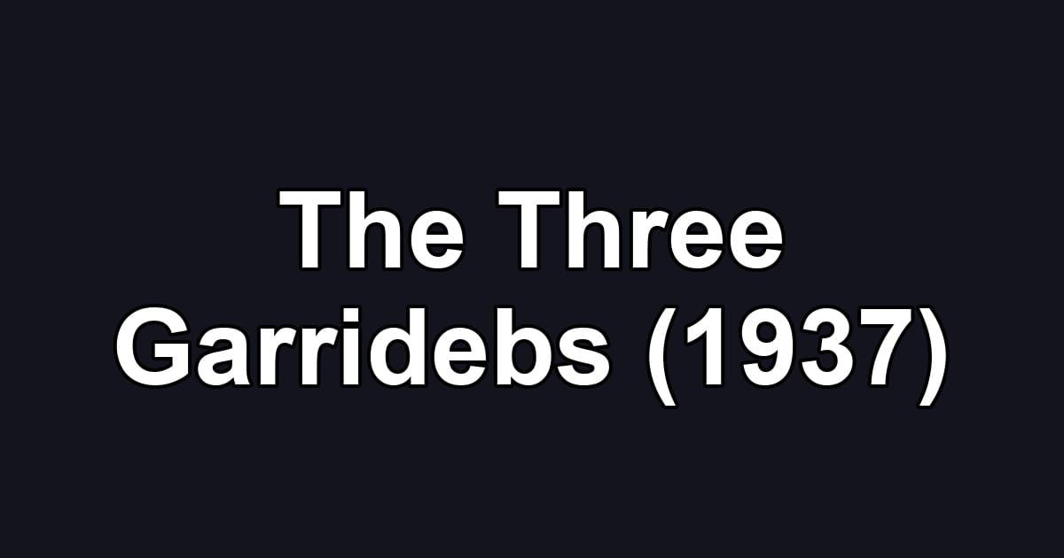 The Three Garridebs (1937)